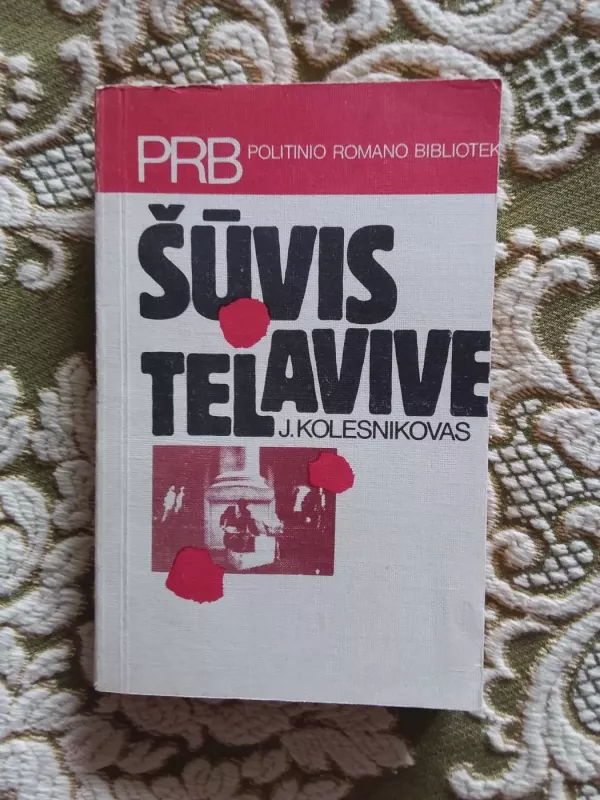 ŠŪVIS TEL AVIVE - J. Kolesnikovas, knyga 2