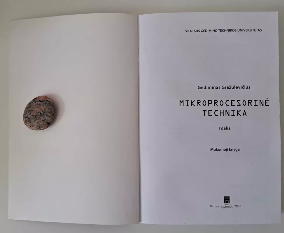 Mikroprocesorinė technika. I dalis - Gediminas Gražulevičius, knyga 3