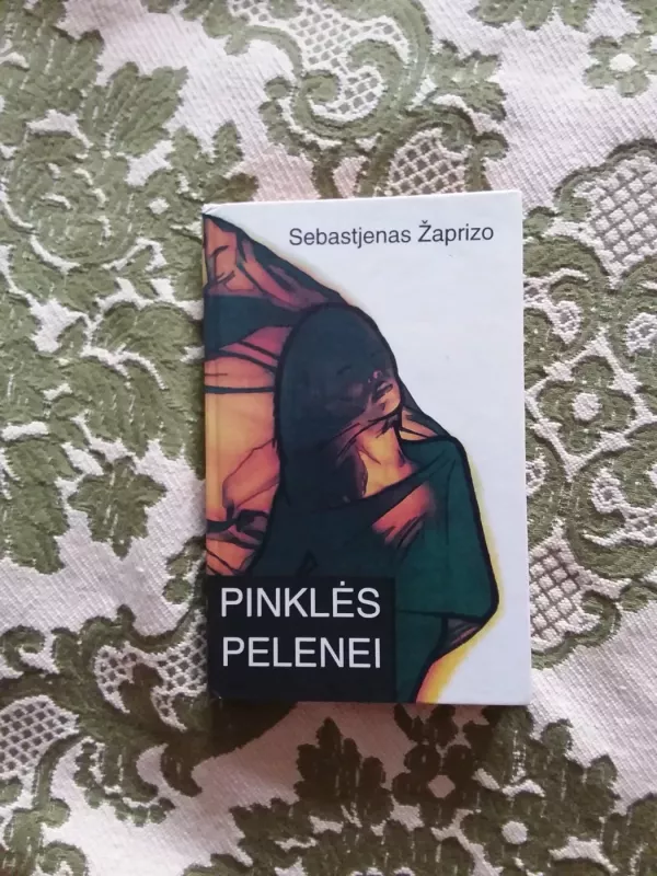 Pinklės pelenei - Sebastjenas Žaprizo, knyga 2