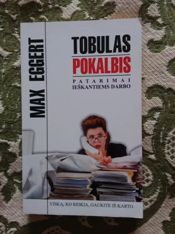 Tobulas pokalbis - Max Eggert, knyga 2