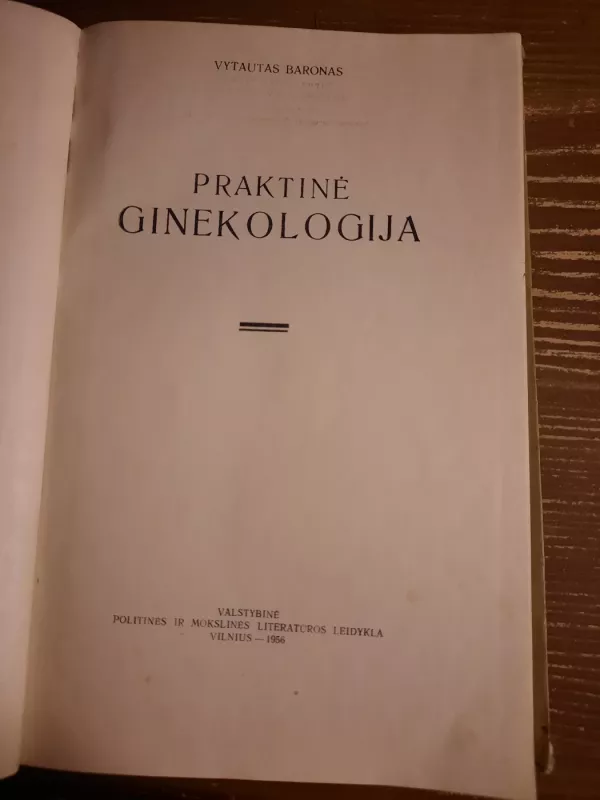 Praktinė ginekologija - V. Baronas, knyga 3