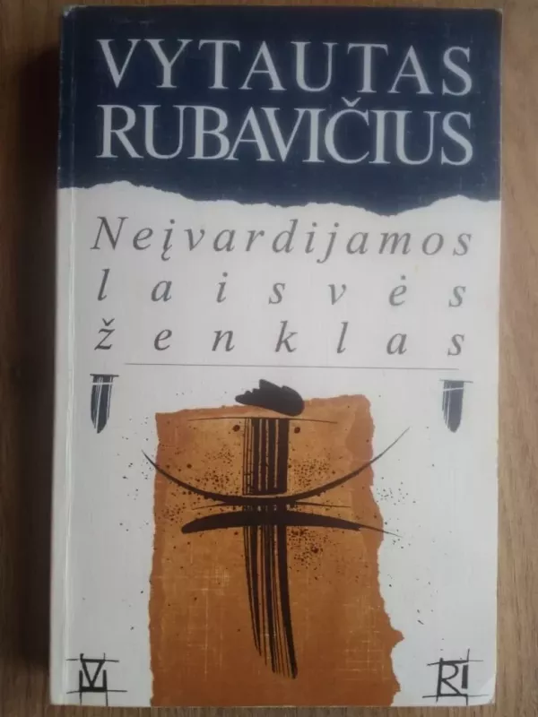Neįvardijamos laisvės ženklas - Vytautas Rubavičius, knyga