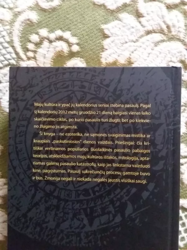 Pasaulio pabaiga. Majų pranašystės - Kur-J. Heering, Jo  Muller, knyga 4