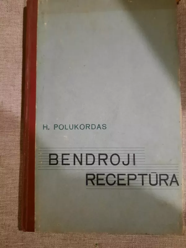 Bendroji receptūra - H. Polukordas, knyga