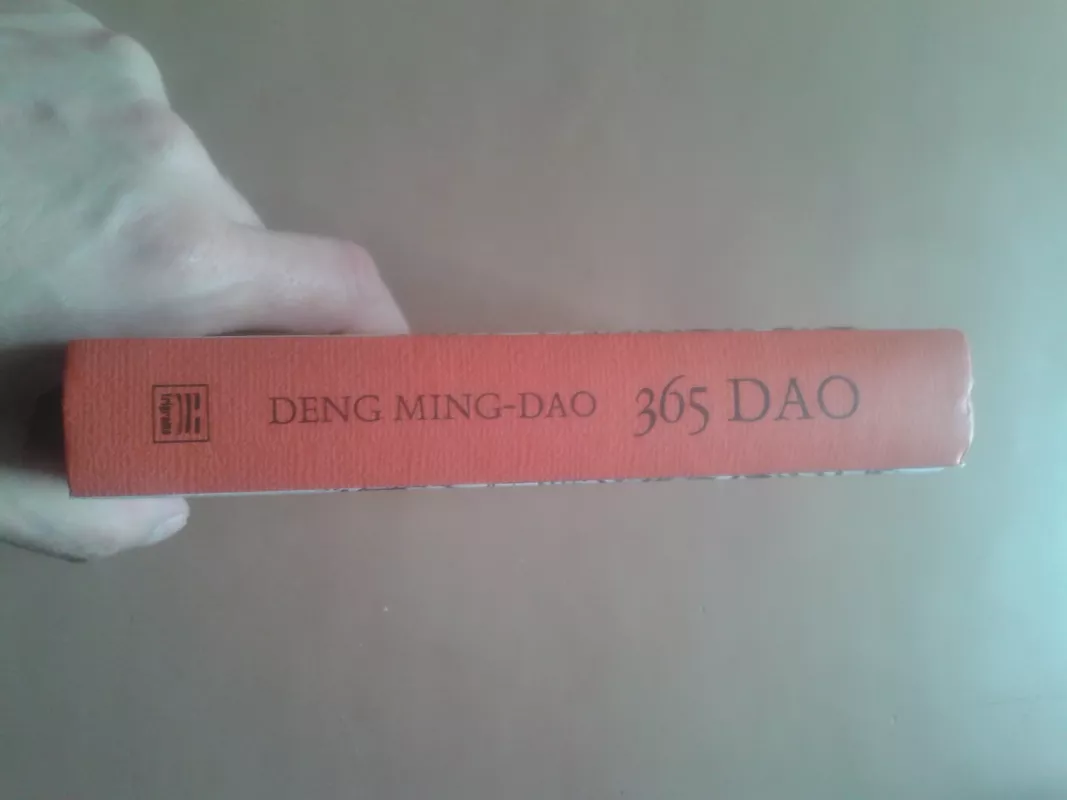 365 dao: įžvalgos kasdienai - Deng Ming-Dao, knyga 3