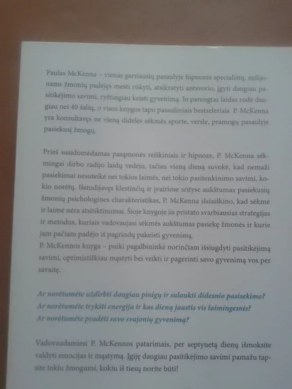 Pakeisk gyvenimą per 7 dienas - Paul McKenna, knyga 4