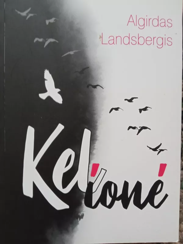 Kelionė - Algirdas Landsbergis, knyga 2