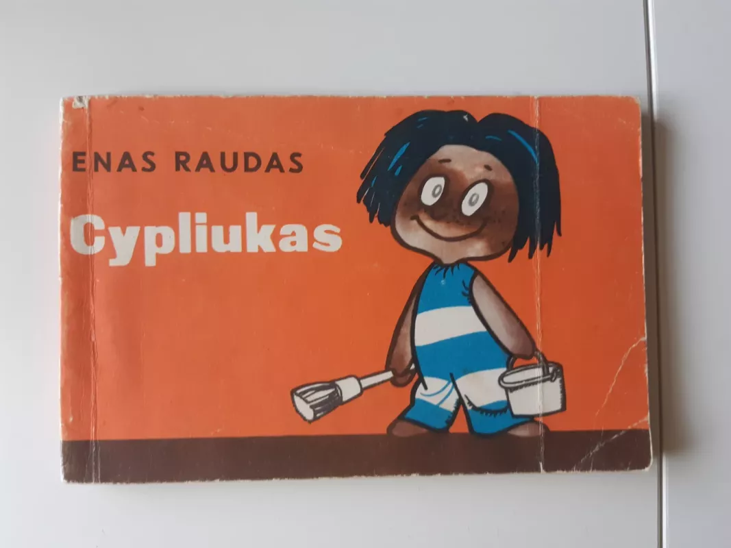 Cypliukas. Ana ir Cypliukas - Eno Raud, knyga 2