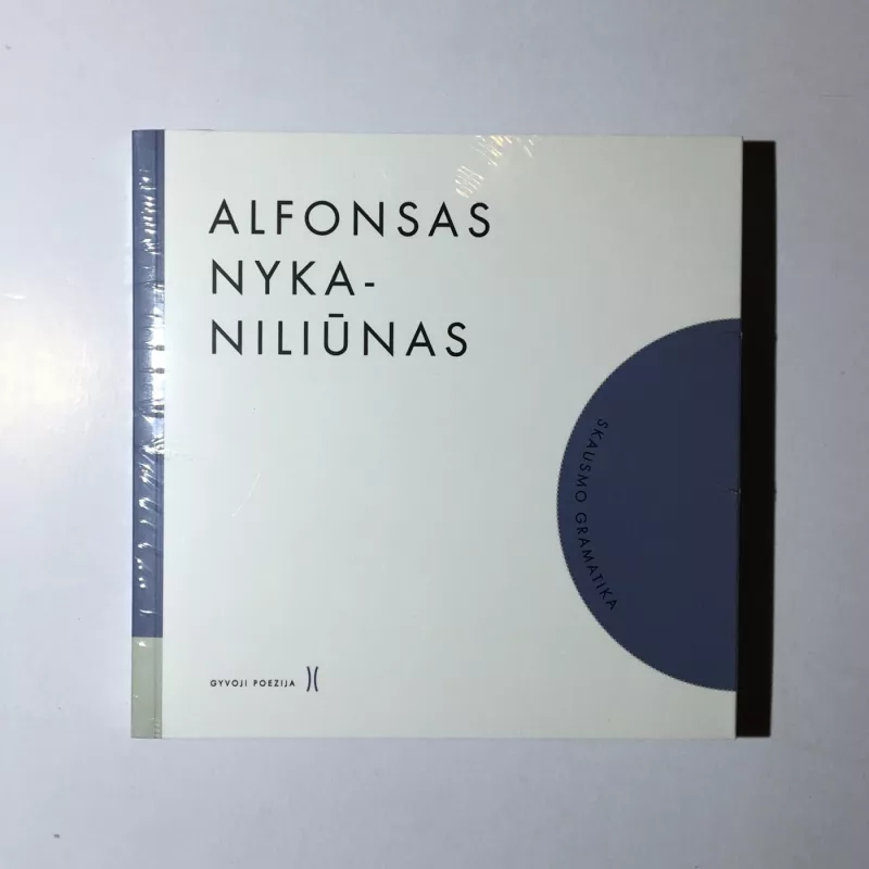 Skausmo gramatika (su CD) - Alfonsas Nyka-Niliūnas, knyga