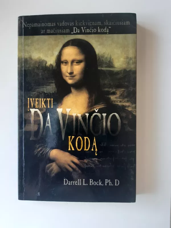 Įveikti Da Vinčio kodą - Darrell Bock, knyga 2