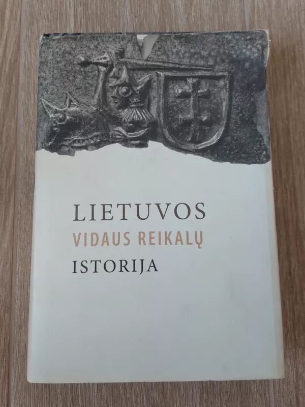 Lietuvos vidaus reikalų istorija - Autorių Kolektyvas, knyga