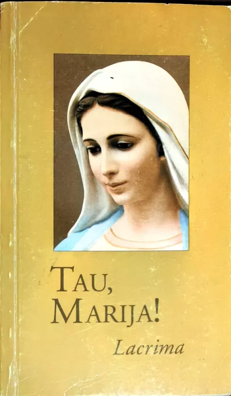 Tau, Marija - Autorių Kolektyvas, knyga