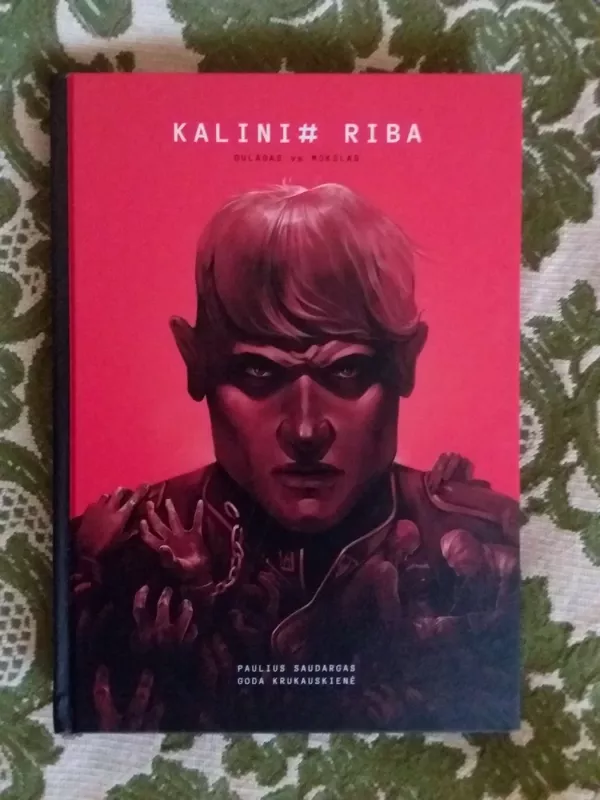 Kalinio riba - Goda Krukauskienė, Paulius Saudargas, knyga 2