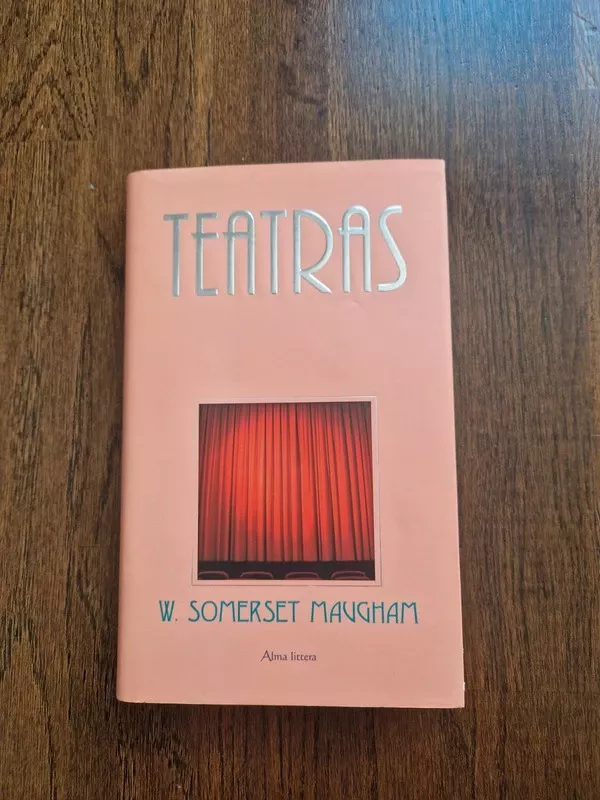 Teatras - William Somerset Maugham, knyga 2