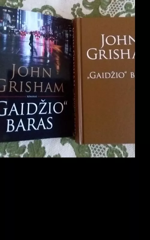 Gaidžio baras - John Grisham, knyga 3
