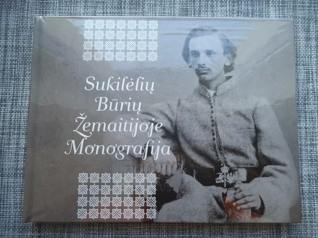 Sukilėlių būrių Žemaitijoje monografija - Ieva Šenavičienė, knyga 2