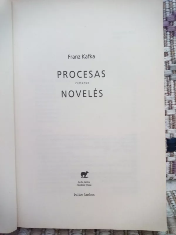 Procesas Novelės - Franz Kafka, knyga 3