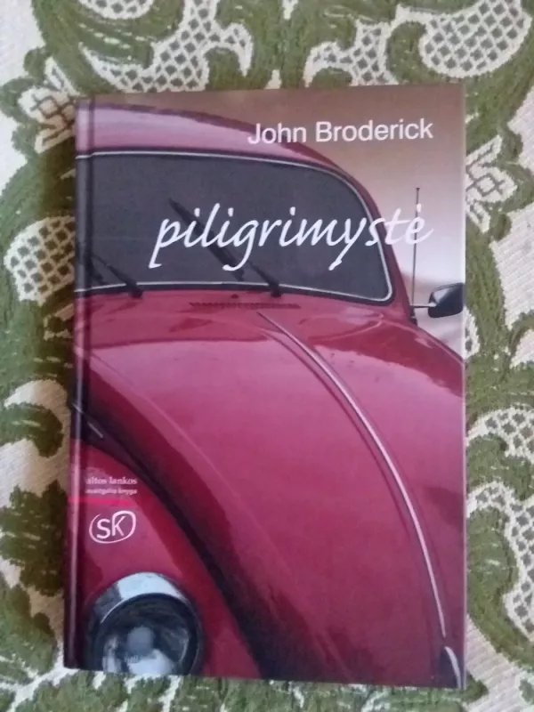 Piligrimystė - John Broderick, knyga 2