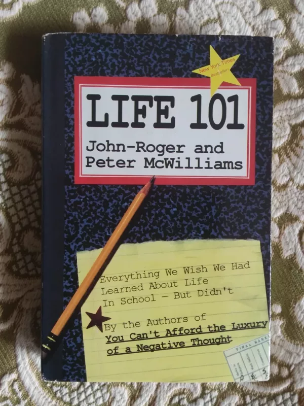 Life 101: Everything We Wish We Had Learned About Life in School but Didn't - Autorių Kolektyvas, knyga 2