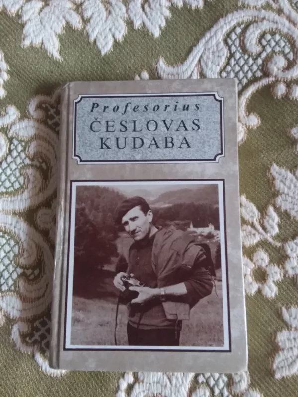 Profesorius Česlovas Kudaba - Rimantas Krupickas, knyga