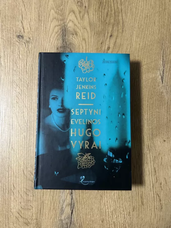 Septyni Evelinos Hugo vyrai - Taylor Jenkins Reid, knyga 2