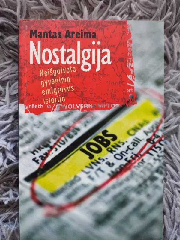 Nostalgija - Mantas Areima, knyga
