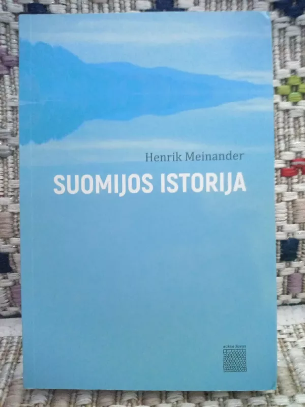 Suomijos istorija - Henrik Meinander, knyga 2