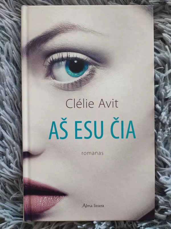 Aš esu čia - Avit Clélie, knyga