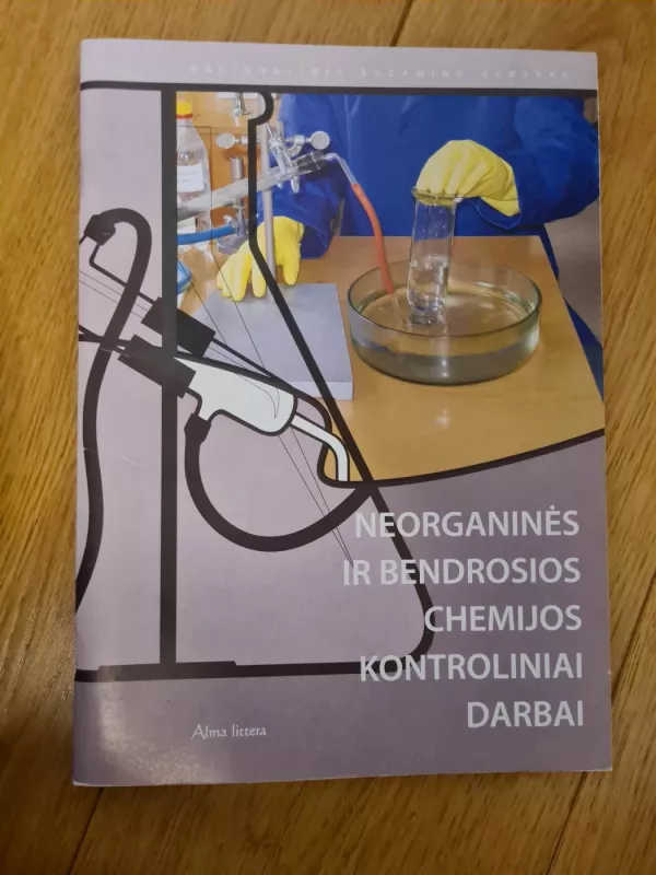 Neorganinės ir bendrosios chemijos kontroliniai darbai - Algirdas Šulčius, knyga