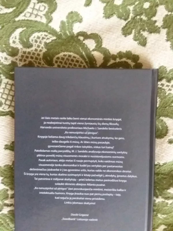 Ko nenusipirksi už pinigus. Rinkos galia ir ribos - Sandel Michael J., knyga 3