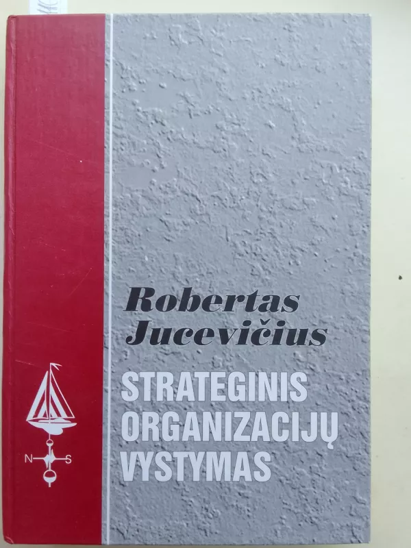 Strateginis organizacijų vystymas - Robertas Jucevičius, knyga