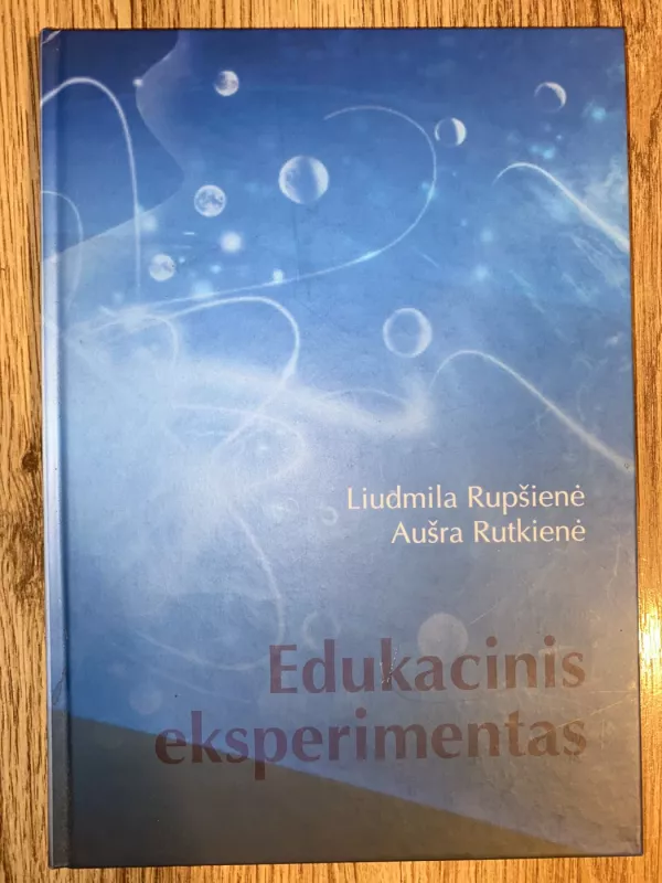 edukacinis eksperimentas - L. Rupšienė, A. Rutkienė, knyga