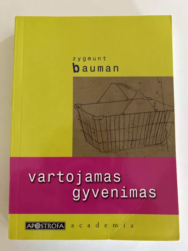Vartojamas gyvenimas - Zygmunt Bauman, knyga