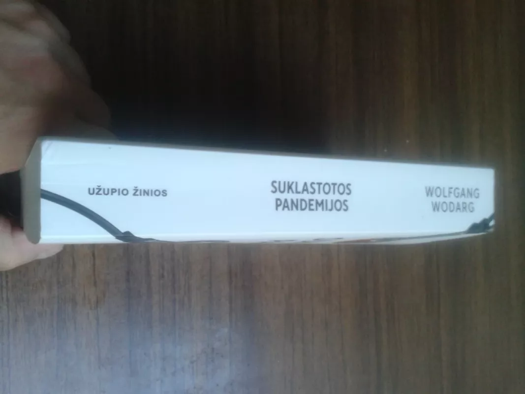 Suklastotos pandemijos - Wolgang Wodarg, knyga 3