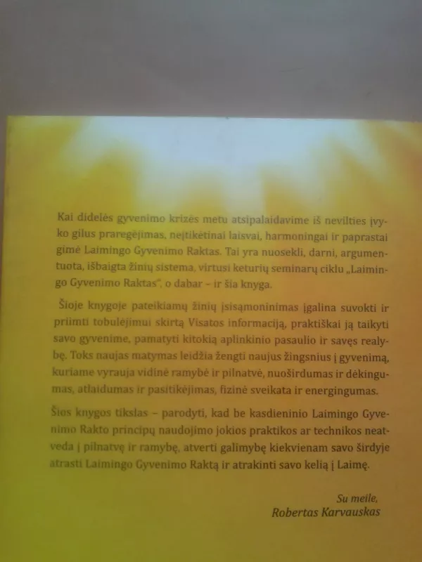 Laimingo gyvenimo raktas - Robertas Karvauskas, knyga 4