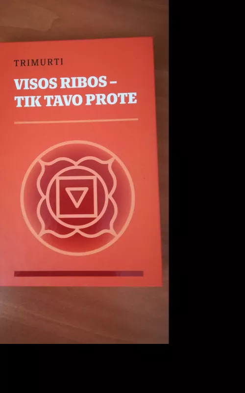 Visos ribos - tik tavo prote - Martynas Driukas (Trimurti), knyga