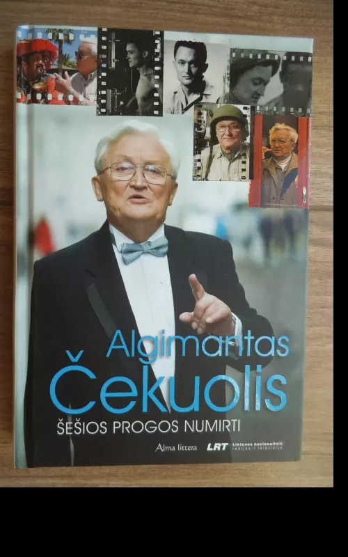 Šešios progos numirti - Algimantas Čekuolis, knyga 2
