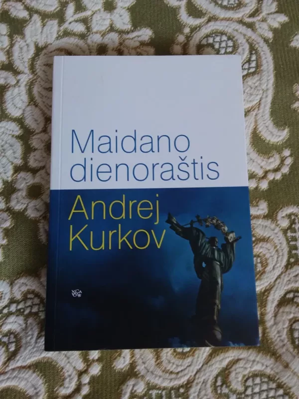 Maidano dienoraštis - Andrej Kurkov, knyga 2