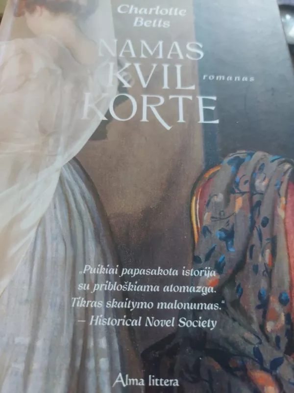 Namas Kvil Korte - Charlotte Betts, knyga 3