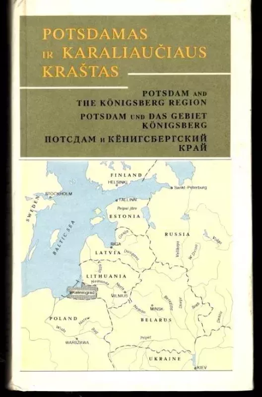 Potsdamas ir Karaliaučiaus kraštas - Danutė Bakanienė, knyga