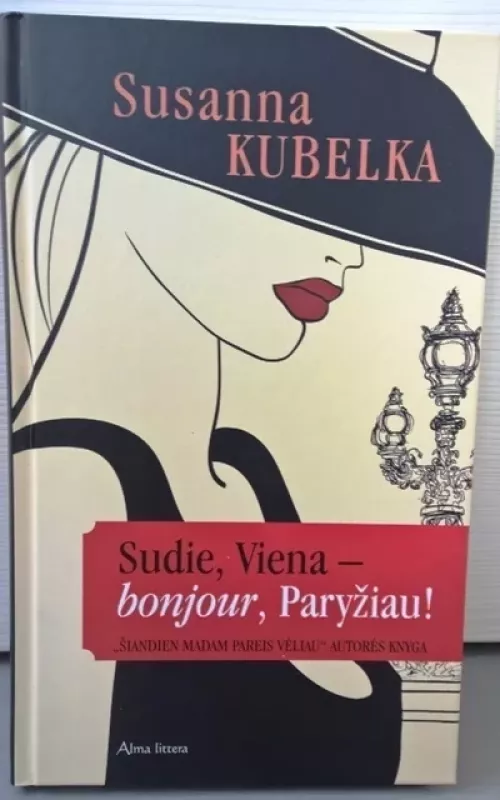 Sudie, Viena – bonjour, Paryžiau! - Susanna Kubelka, knyga 3