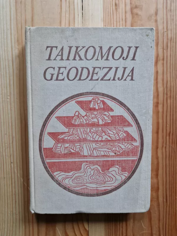 Taikomoji geodezija - Autorių Kolektyvas, knyga