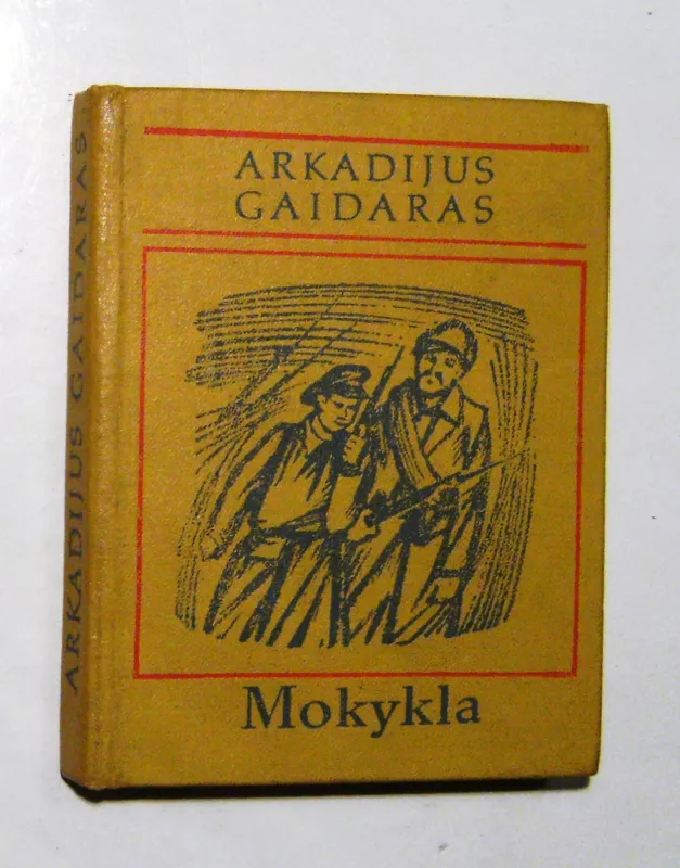 Mokykla - Arkadijus Gaidaras, knyga