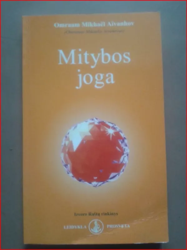 Mitybos joga - Omraam Mikhael Aivanhov, knyga