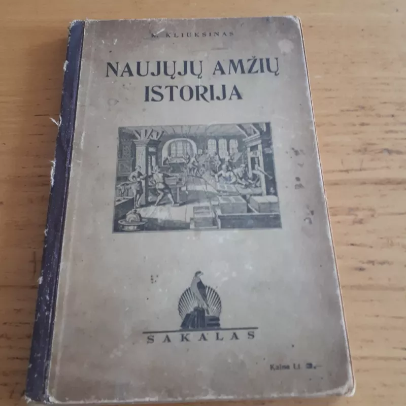 Naujųjų amžių istorija - K. Kliuksinas, knyga