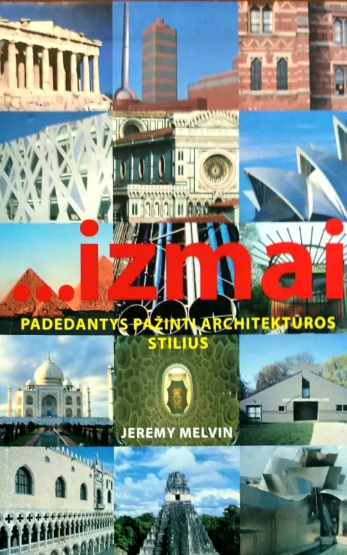 ...izmai padedantys pažinti architektūros stilius - Jeremy Melvin, knyga