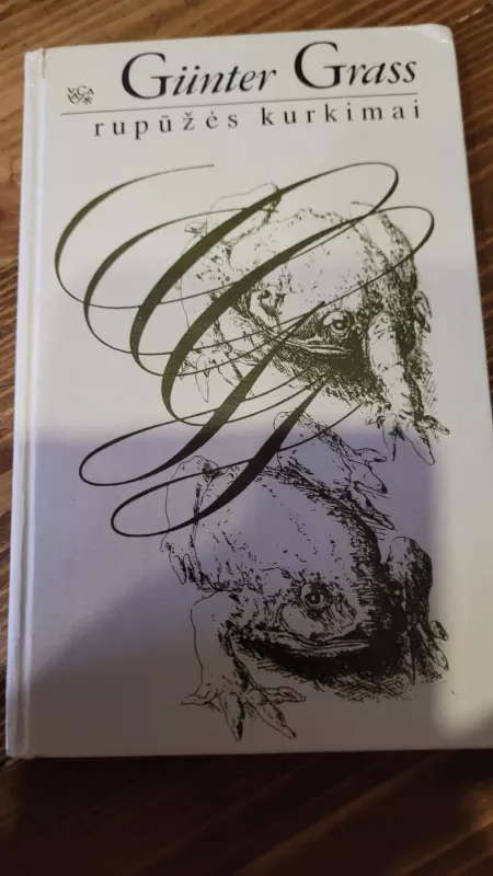 Rupūžės kurkimai - Gunter Grass, knyga 2
