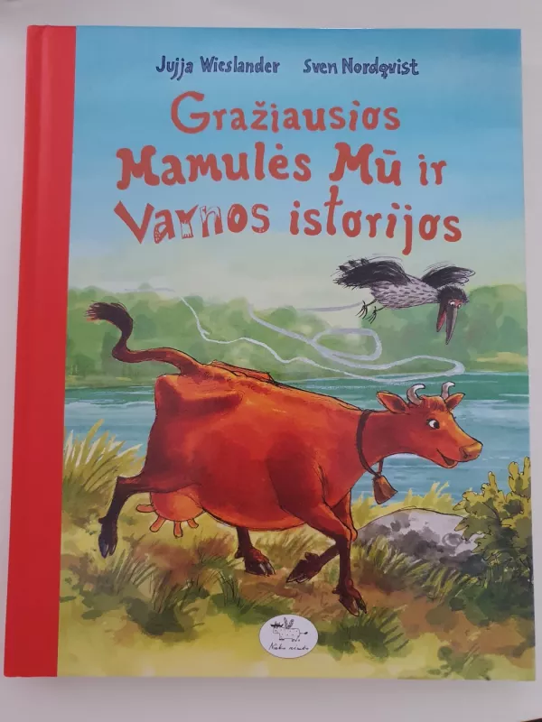 Gražiausios Mamulės Mū ir Varnos istorijos - Jujja Wieslander, knyga 2