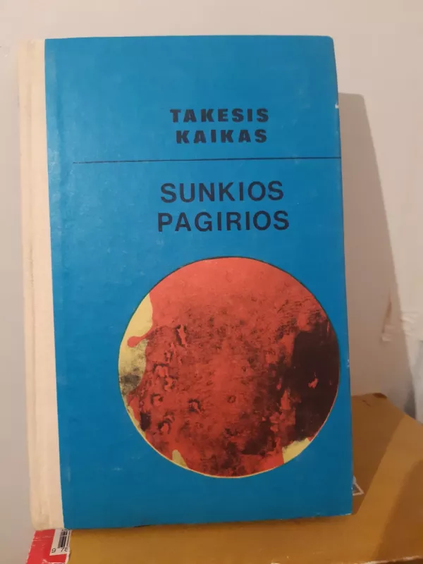 Sunkios pagirios - Takesis Kaikas, knyga