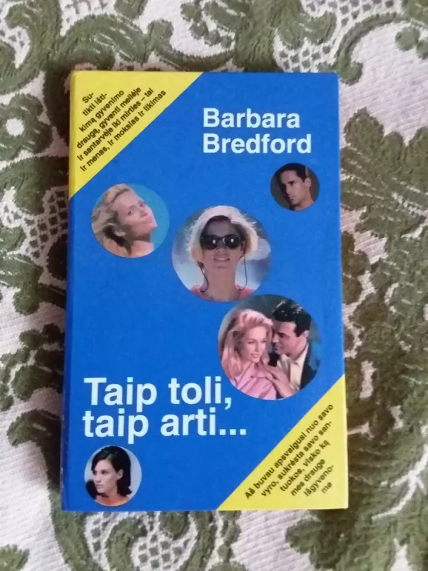 Taip toli, taip arti - Barbara Bredford, knyga 2
